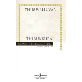 Thirukkural - Hasan Ali Yücel Klasikleri