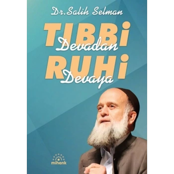 Tıbbi Devadan Ruhi Devaya