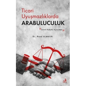 Ticari Uyuşmazlıklarda Arabuluculuk