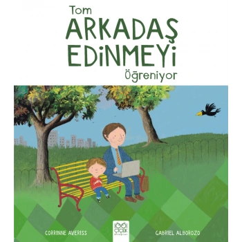 Tom Arkadaş Edinmeyi Öğreniyor