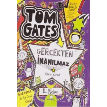 Tom Gates - 05 Gerçekten İnanılmaz (ara sıra) (Ciltli)