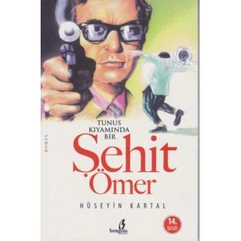 Tunus Kıyamında Bir Şehit Ömer