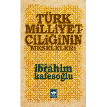 Türk Milliyetçiliğinin Meseleleri
