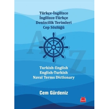 Türkçe-İngilizce İngilizce-Türkçe Denizcilik Terimleri Cep Sözlüğü / Turkish-English English-Turkish