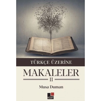Türkçe Üzerine Makaleler II