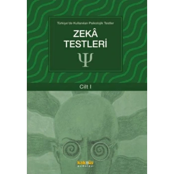 Türkiyede Kullanılan Psikolojik Testler Cilt 1 - Zeka Testleri