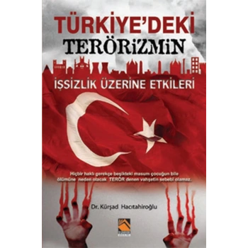 Türkiyedeki Terörizmin İşsizlik Üzerine Etkileri
