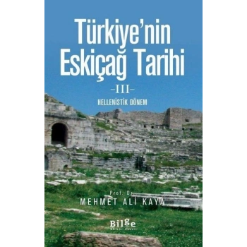 Türkiyenin Eskiçağ Tarihi 3 - Hellenistik Dönem