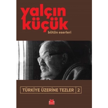 Türkiye Üzerine Tezler-2