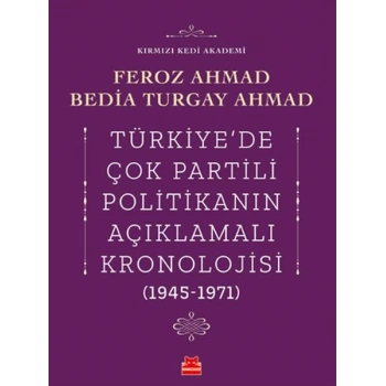 Türkiye’de Çok Partili Politikanın Açıklamalı Kronolojisi (1945-1971)