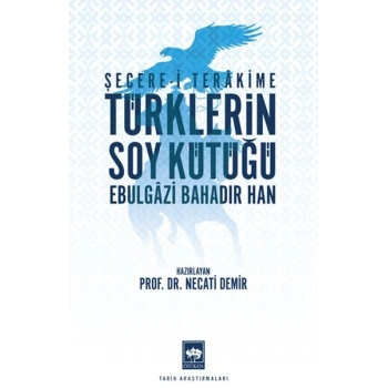 Türklerin Soy Kütüğü - Şecerei Terakkime