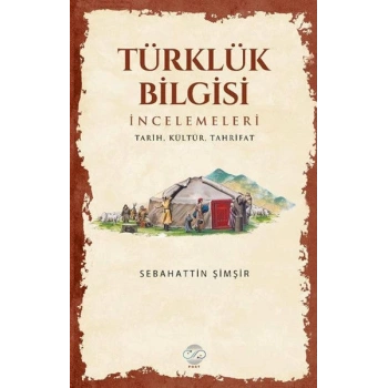 Türklük Bilgisi İncelemeleri