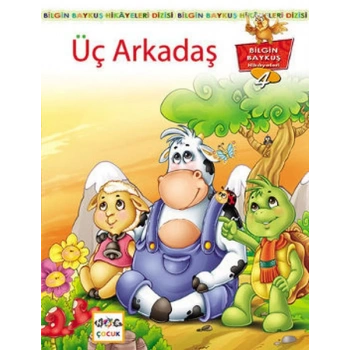 Üç Arkadaş