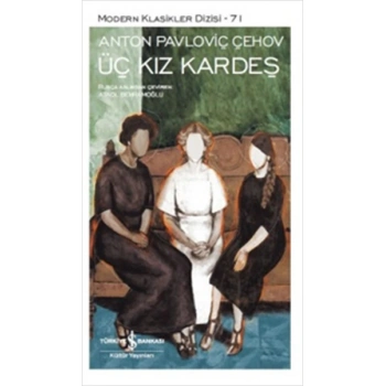 Üç Kız Kardeş - Modern Klasikler Dizisi