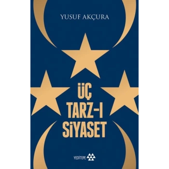 Üç Tarz-ı Siyaset