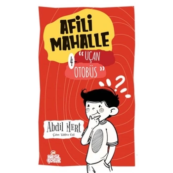 Uçan Otobüs - Afili Mahalle 4