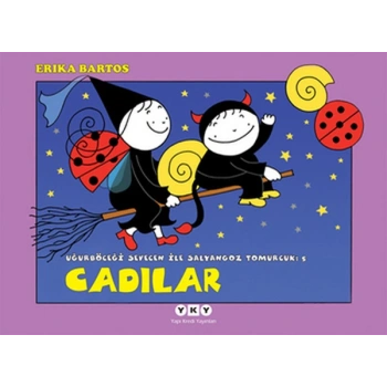 Uğurböceği Sevecen ile Salyangoz Tomurcuk 05 - Cadılar