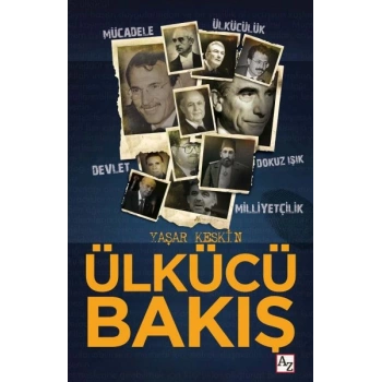 Ülkücü Bakış
