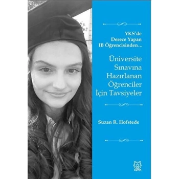 Üniversite Sınavına Hazırlanan Öğrenciler İçin Tavsiyeler