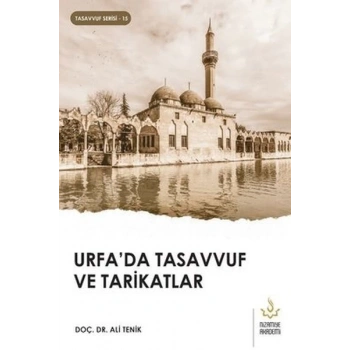 Urfada Tasavvuf ve Tarikatlar