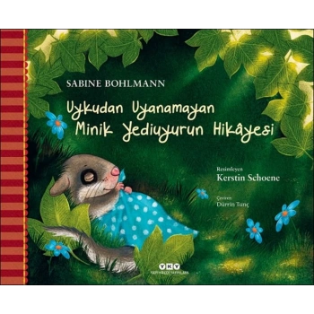 Uykudan Uyanamayan Minik Yediuyurun Hikâyesi