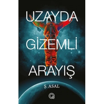 Uzayda Gizemli Arayış