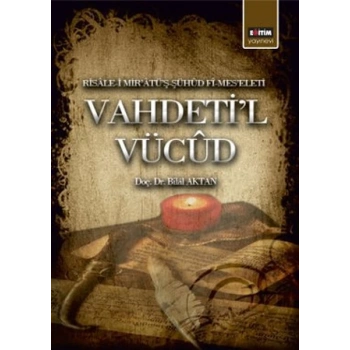 Vahdetil Vücud  Risale-i Miratüş-Şühud Fi-Meseleti