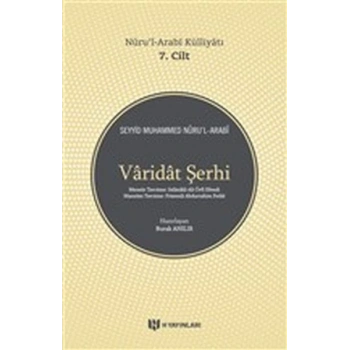 Varidat Şerhi - Nurul-Arabi Külliyatı 7. Cilt