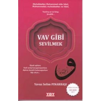 Vav Gibi Sevilmek
