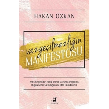 Vazgeçilmezliğin Manifestosu
