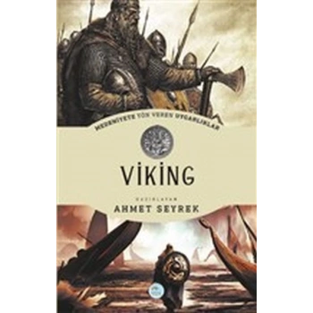 Viking - Medeniyete Yön Veren Uygarlıklar
