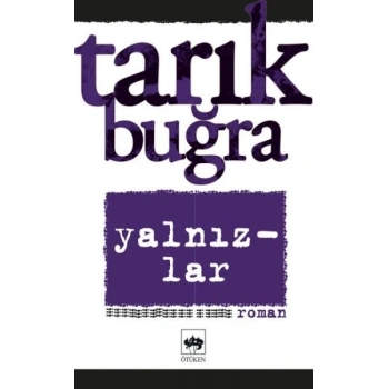 Yalnızlar Bütün Eserleri 7