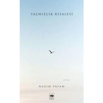 Yalnızlık Risalesi