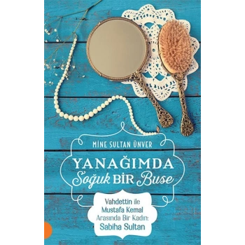 Yanağımda Soğuk Bir Buse