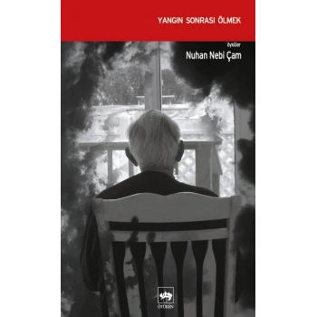 Yangın Sonrası Ölmek