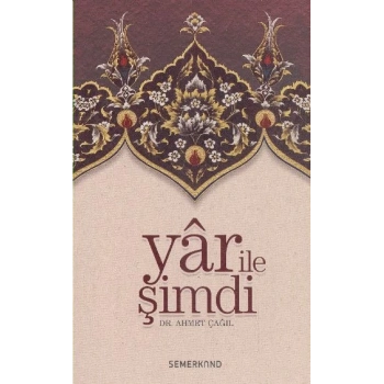 Yar ile Şimdi  Tasavvufi Sohbetler