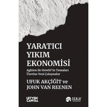 Yaratıcı Yıkım Ekonomisi