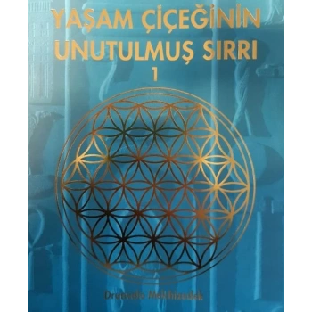 Yaşam Çiçeğinin Unutulmuş Sırrı 1