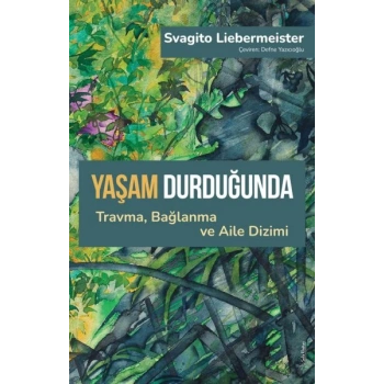 Yaşam Durduğunda