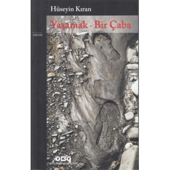 Yaşamak - Bir Çaba