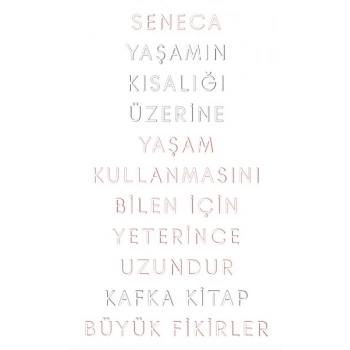 Yaşamın Kısalığı Üzerine