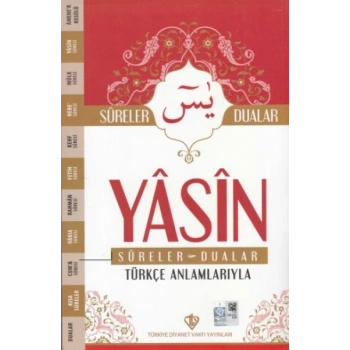 Yasin Sureler ve Dualar Türkçe Anlamlarıyla