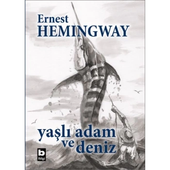 Yaşlı Adam ve Deniz (Ciltli, Özel Baskı)