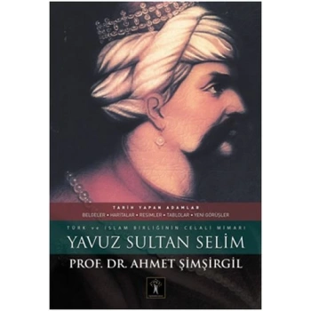 Yavuz Sultan Selim (Ciltli)