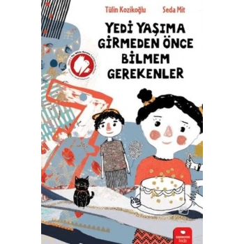 Yedi Yaşıma Girmeden Önce Bilmem Grekenler