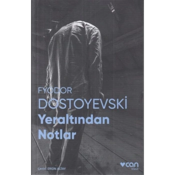 Yeraltından Notlar (Fotoğraflı Klasikler)