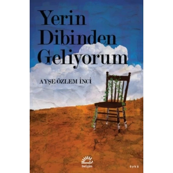 Yerin Dibinden Geliyorum