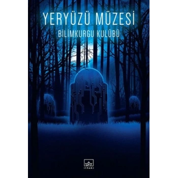 Yeryüzü Müzesi
