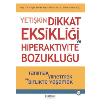 Yetişkin Dikkat Eksikliği ve Hiperaktivite Bozukluğu