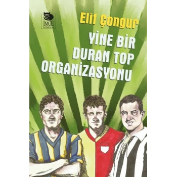 Yine Bir Duran Top Organizasyonu